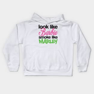 Funny Look Like Barbie Smoke Like Marley Kids Hoodie